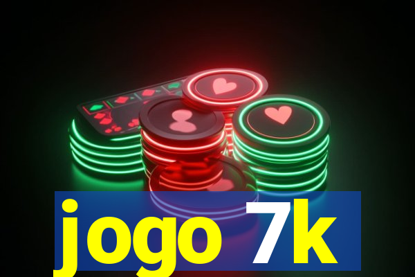 jogo 7k